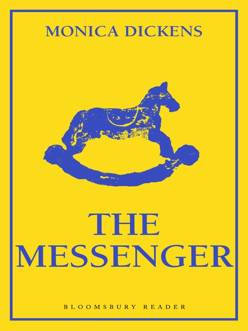 Title details for The Messenger by Monica Dickens - Available
